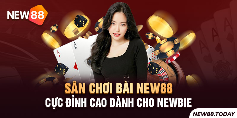 Đa dạng các thể loại game bài tại New88